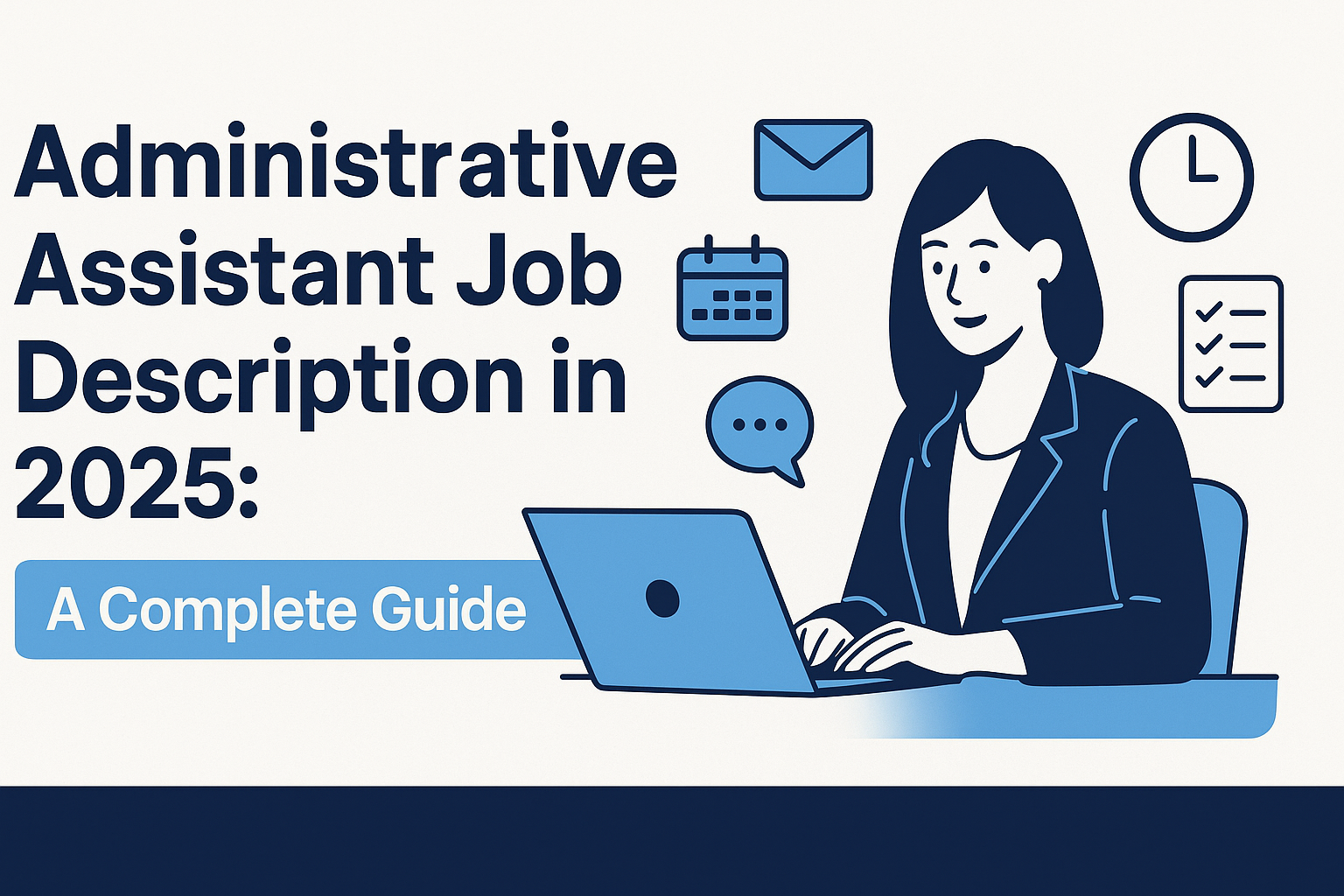 Administrative Assistant Job Description & Resume Guide