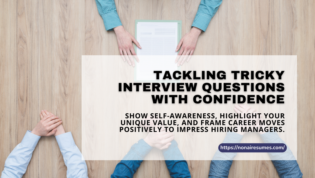 Tackling Tricky Interview Questions with confidence