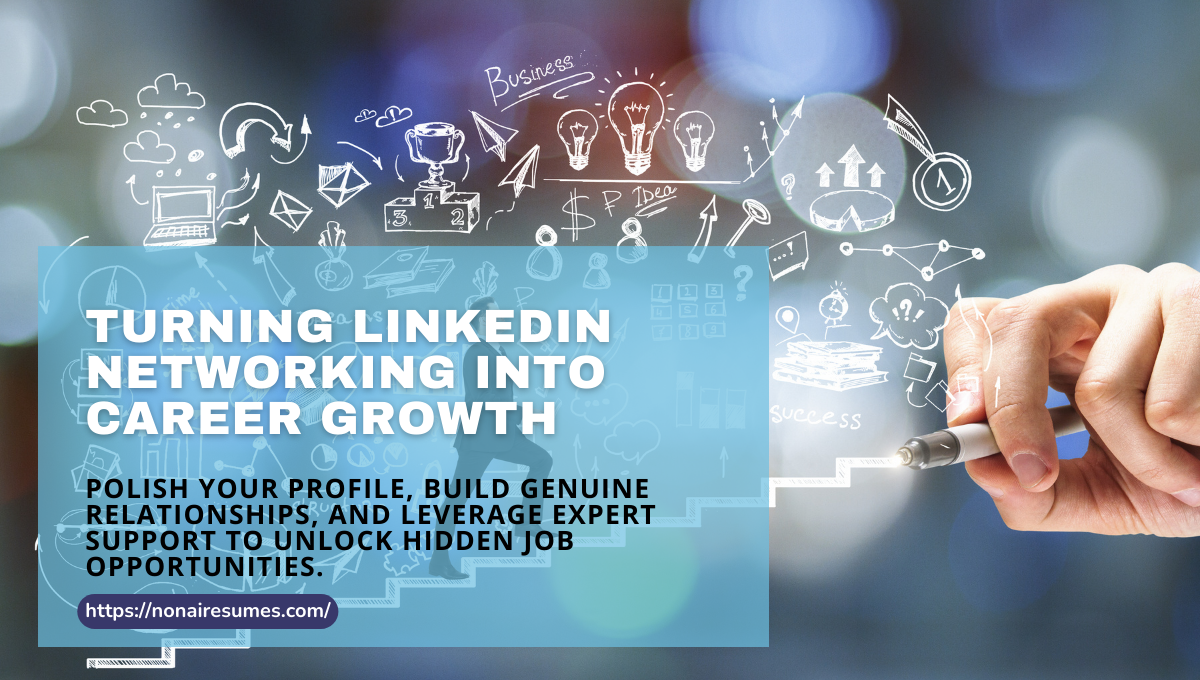 Turning linkedin networking into career growth