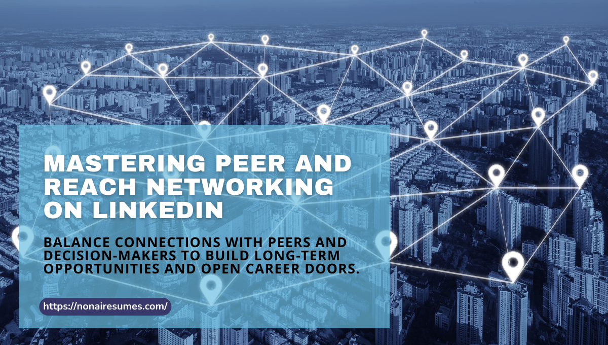 mastering peer and reach networking on linkedin