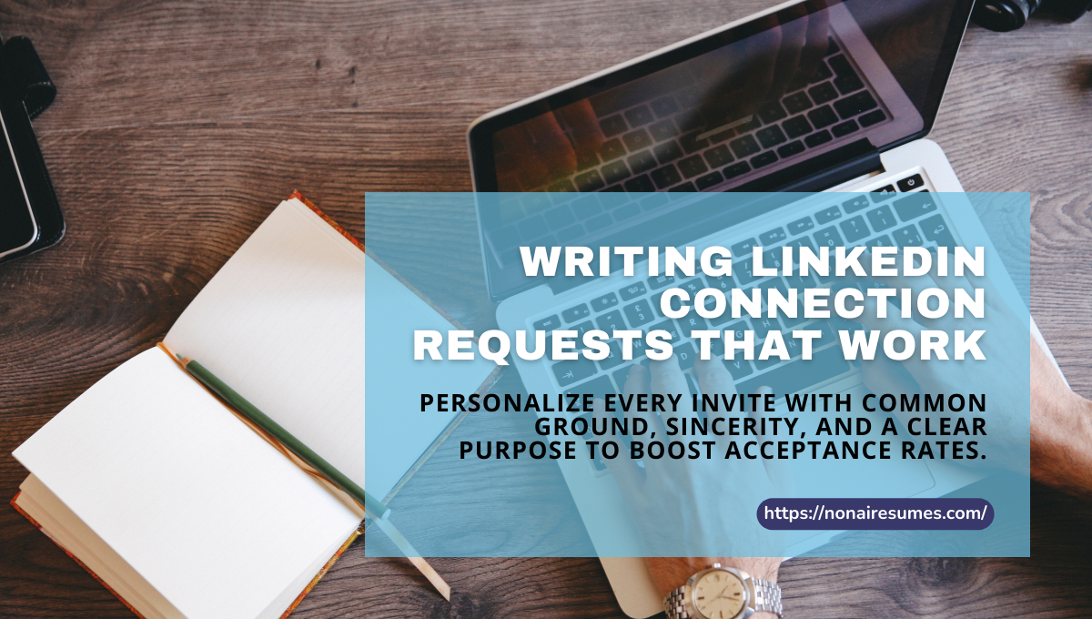 writing linkedin connection requests that work